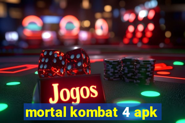 mortal kombat 4 apk